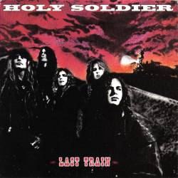 Holy Soldier : Last Train